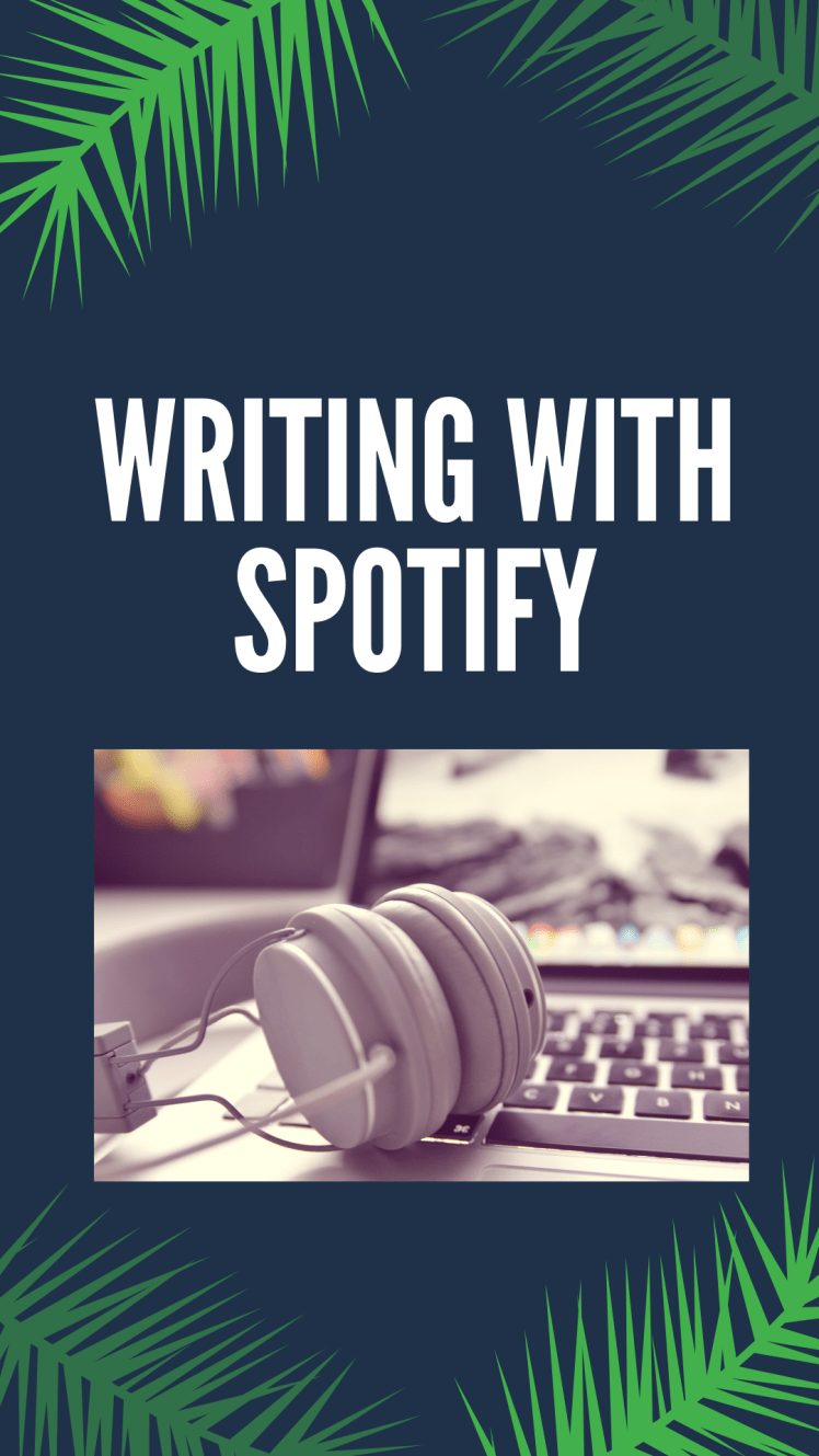 Writing With Spotify