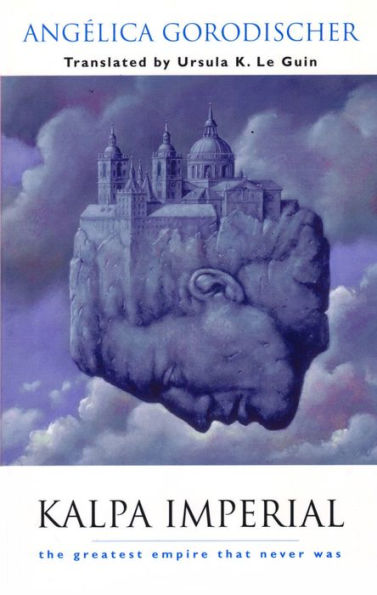 Kalpa Imperial Angelica Gorodischer
